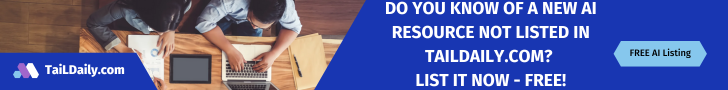 List your AI resource FREE on the Top AI List Daily website: TaiLDaily.com!
